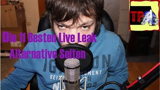 Die 11 Besten Live Leak Alternative Seiten 👀 | TPS kontakte TV