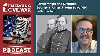 Thomas and Schofield @emergingcivilwar8965