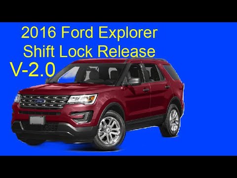2014 + Up Ford Explorer Shift Lock Release V-2.0 - YouTube