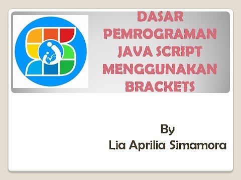 Dasar Pemrograman Java Script Menggunakan Brackets