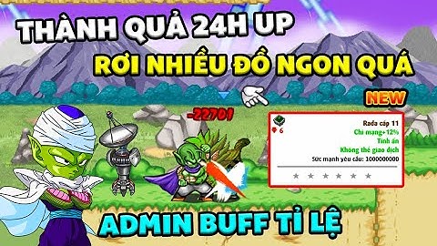 Ngọc Rồng Online - Admin buff tỉ lệ rơi đồ ở map ngục tù và kéo lại người chơi , thành quả up 24h