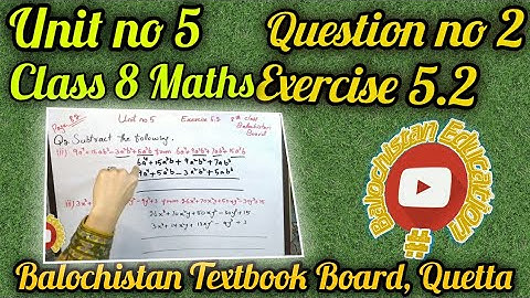 Exercise 5.2 Class 8 / Q.no.2 Unit 5 / Balochistan Board / #Balochistan #Education