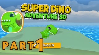 Super Dino Adventure 3D - Intro - Gameplay Walkthrough Part 1 - TickerX (iOS, Android) screenshot 4