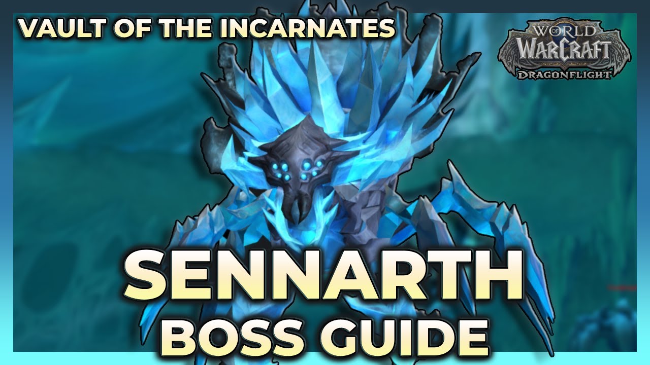 Sennarth Normal + Heroic Boss Guide | Vault of the Incarnates | Dragonflight