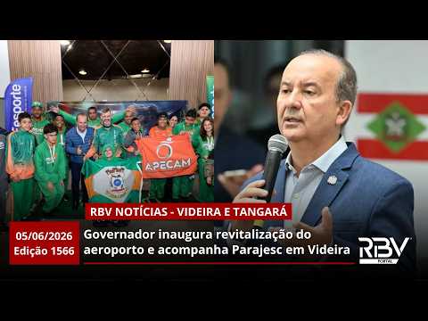 RBV Notícias Videira e Tangará - 05/06/2026 - Edição 1566