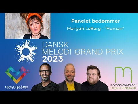 Panelet bedømmer: Mariyah LeBerg - "Human" (Dansk Melodi Grand Prix 2023) #DMGP