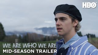 We Are Who We Are: Mid-Season Trailer | HBO