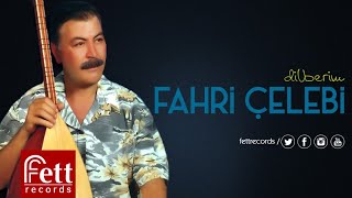 Fahri Çelebi - Dilberim