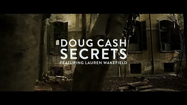 Doug Cash : Secrets ( Official video )