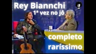 Rey Biannchi - primeira entrevista no Jô - completo raríssimo @ReyBiannchiVideos