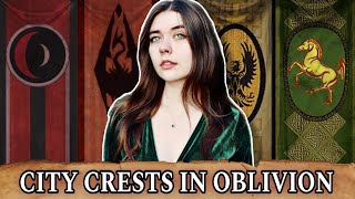 City Crests in Oblivion  An Overview & Lore
