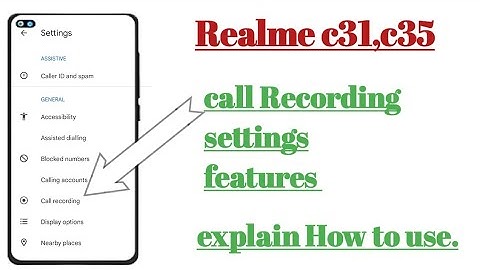 Realme c31, c35 call recording settings features tips and tricks 👍