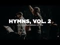 Hymns vol 2 worship set  live from watermark church