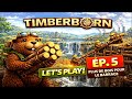 TIMBERBORN – LET’S PLAY | ÉP. 5 – Plus de bois pour le barrage