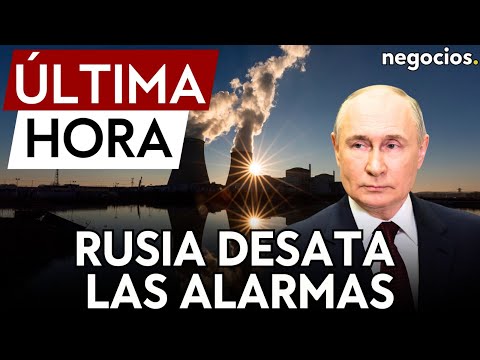 &Uacute;LTIMA HORA | Rusia desata las alarmas: &ldquo;todas las armas nucleares est&aacute;n listas&rdquo;