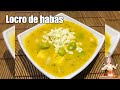 ✅LOCRO DE HABAS , Deliciosa sopa en menos de 30 minutos‼️