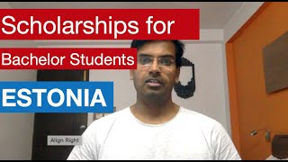 Scholarships for Bachelor/Undergraduate Students in Estonia