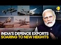 Indias defence exports soar to an alltime high of 21000 crore  wion originals