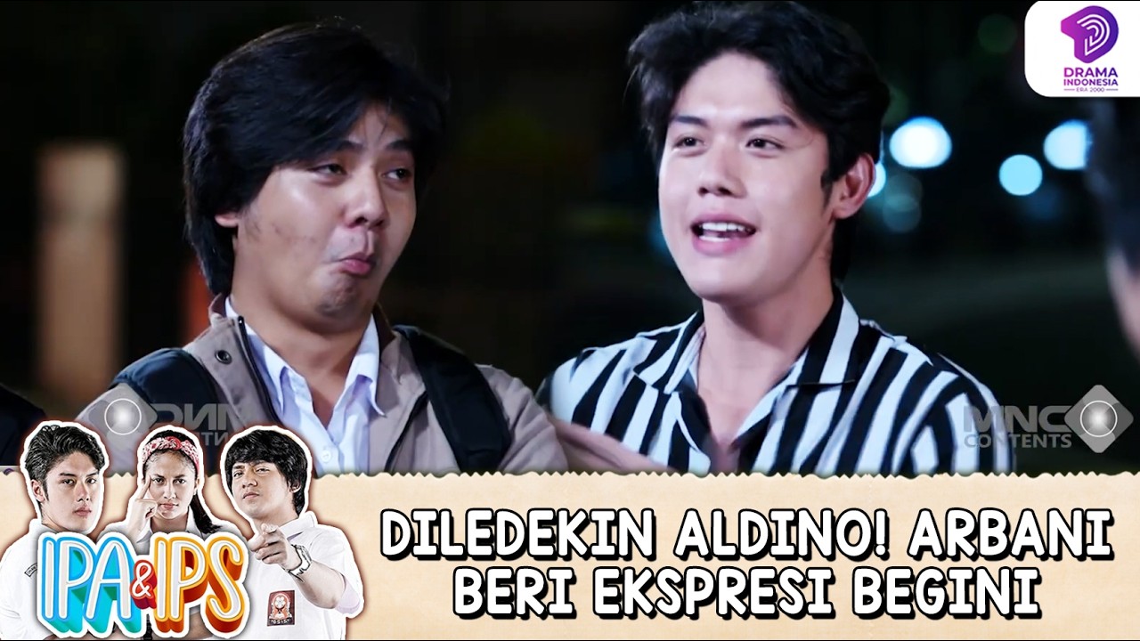 ARBANI GERAK CEPAT! NEKAT BIKIN PELUANG BUAT NADHIF | IPA & IPS | EPS.167-168 (7/8)