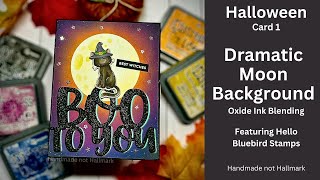 🎃 Halloween Card | Dramatic Moon Card | Featuring Hello Bluebird