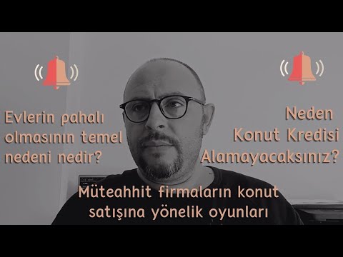 Evlerin pahalı olmasının temel nedeni nedir? Neden Konut Kredisi Alamayacaksınız?