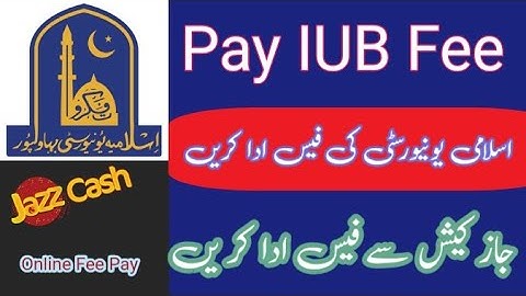How to pay iub challan through jazzcash - how to pay iub fee - how to pay iub challan online