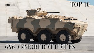 Top 10 Most Secure Armored Personnel Carriers in the world - 6x6 Vehicles