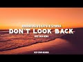 Abriviatura IV &amp; Katya Olszewska - Don&#39;t Look Back (Abee Sash Remix)