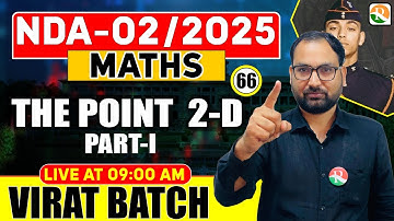 Virat 2.0 batch | The Point # 01 | NDA Maths classes | Maths for NDA | RS SIR | | NDA