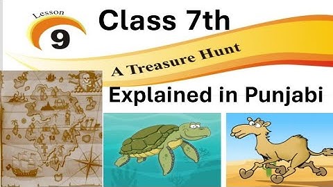#Lesson9  #ATreasureHunt #ExplainedInPunjabi #Class7thPSEB #EnglishLesson #EnglishPSEB
