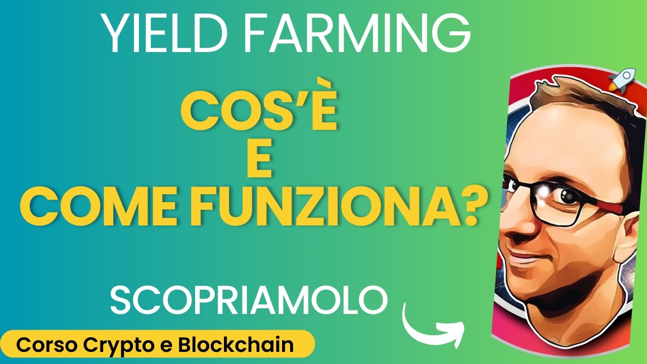 Yield Farming 10 cose da sapere