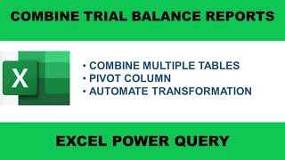 How to Combine Trial Balance Reports with Excel Power Query screenshot 3