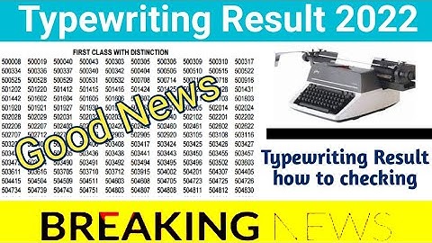 typewriting exam result release 2022 typewriting result 2022 typewriting exam result checking 2022