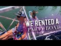 We Rented a Party Boat!!