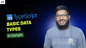 TypeScript (basic data types) tutorial in bangla | part 3 | abtahi hasan