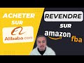 Comment acheter sur alibaba et revendre sur amazon fba 