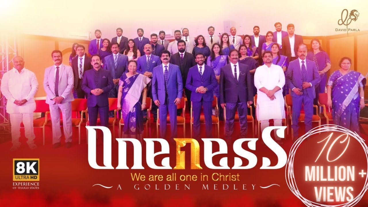 Oneness A Golden Medley 8k   Ps David Parla  Giftson Durai  Latest Telugu Christian Song 2022