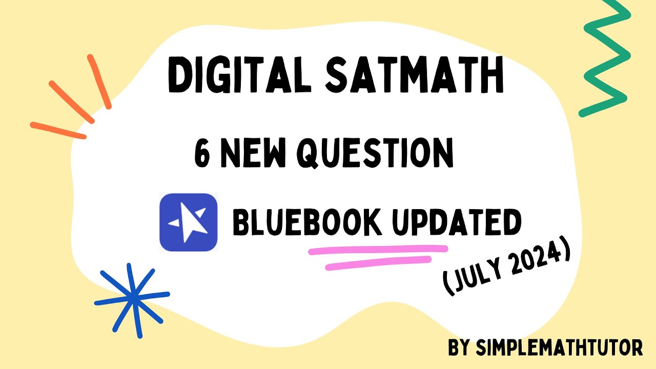 Digital Satmath - 6 New Questions Bluebook Updated (July 2024) - YouTube