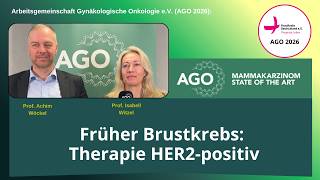 AGO 2026 | Früher Brustkrebs: Therapie HER2-positiv