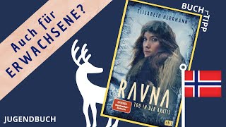 Skandinavienfans Aufgepasst  Elisabeth Herrmann  Ravna  Buchempfehlung  Jugendbuch 2021
