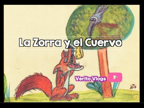 LA ZORRA Y EL CUERVO CUENTO