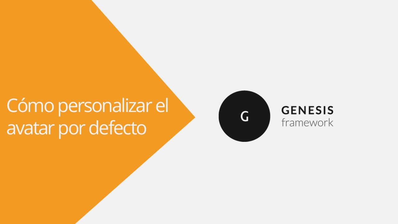 Genesis Framework: Cómo personalizar el avatar por defecto - YouTube