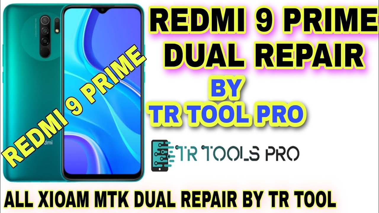 Redmi 9 Dual imei Repair By Tr Tool Redmi 9 Prime Dual imei Repair By