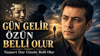 DAR GÜNDE YÜZLER BELLİ OLUR Namert Zor Zamanda Tanınır Duygusal Türkü KAYABEY@kayabeykemaloglu.
