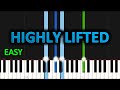 Elijah Oyelade - Highly Lifted | EASY PIANO TUTORIAL BY The Piano Pro