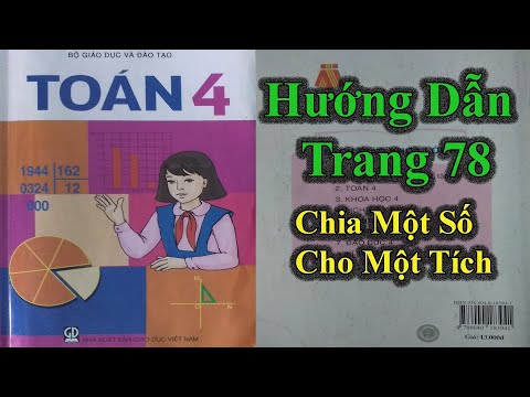 Video Hướng Dẫn Giải SGK Toán Lớp 4 Tiểu Học - Trang 78 Chia... - youtube