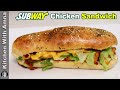 Subway Chicken Sandwich Chicken Tikka Sandwich Recipe Kitchen With Amna 