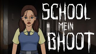 School Mein Bhoot - Horror Stories in Hindi | सच्ची कहानी | Khooni Monday E128🔥🔥🔥