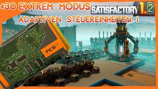 Es geht Richtung letztes Weltraumlift Teil! Lets Play Satisfactory 1.2 #30