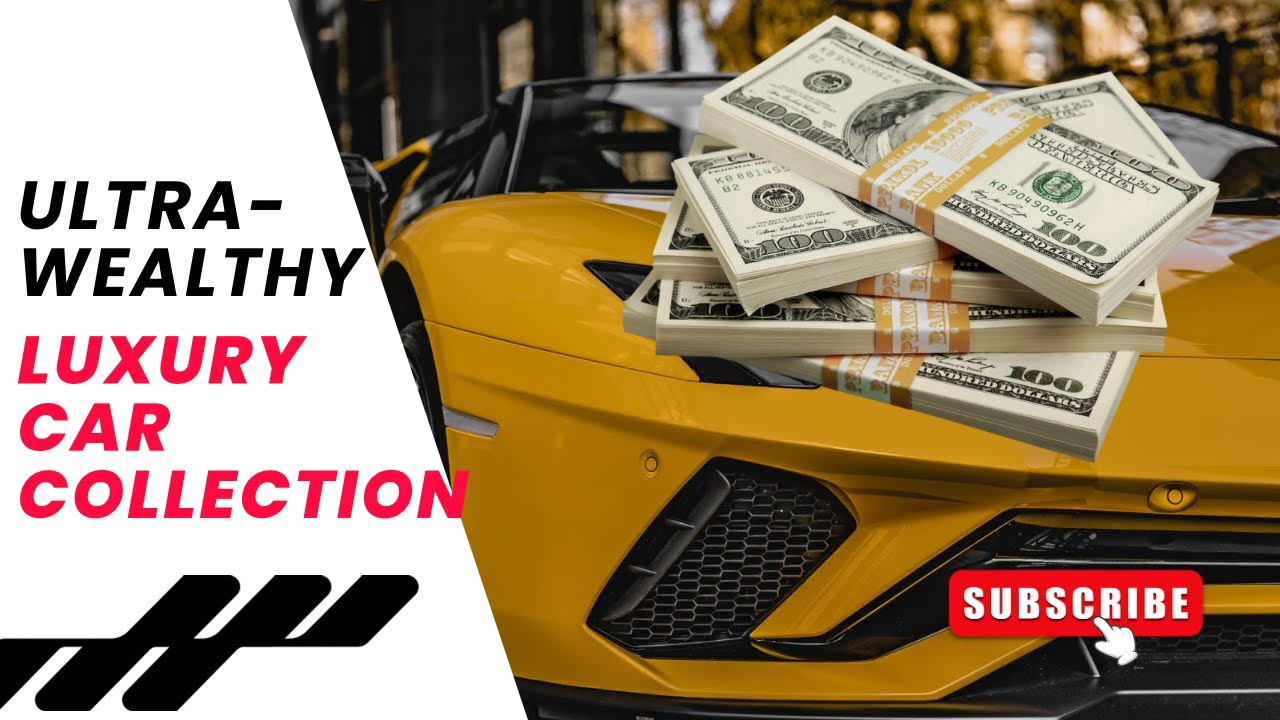Exploring the Ultra-Wealthy's Iconic Luxury Car Collections